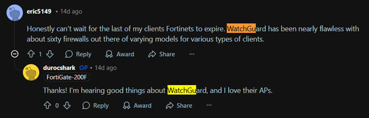 Fortinet user, eric5149, adopts another Fortinet alternative, WatchGuard 